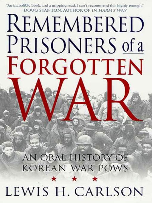 Cover image for Remembered Prisoners of a Forgotten War